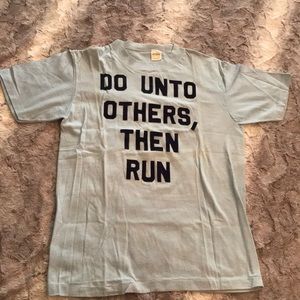 Vtg Funny Shirt  “Do Unto Others, Then Run” Sz M